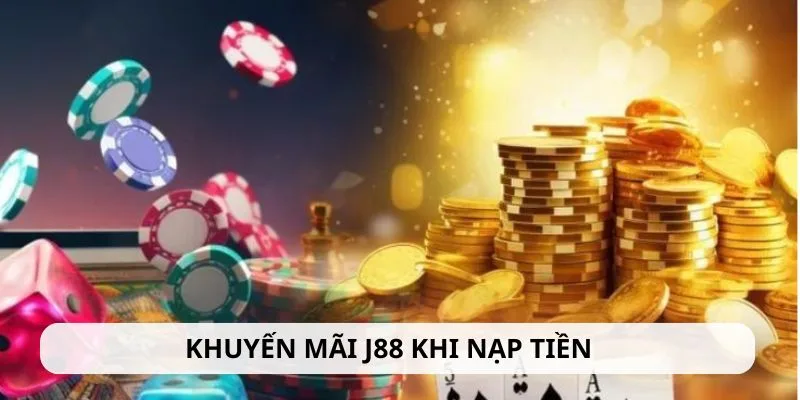 Khuyến mãi nạp đầu J88